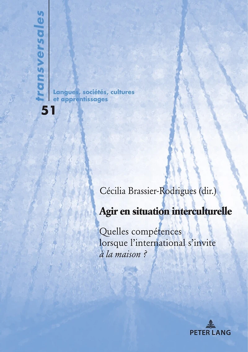 Agir en situation interculturelle: Quelles compétences lorsque l’international s’invite à la maison ?