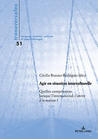 Agir en situation interculturelle: Quelles compétences lorsque l’international s’invite à la maison ?