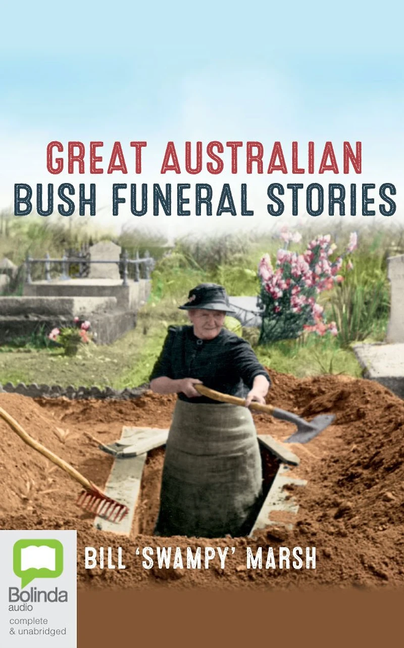 Great Australian Bush Funeral Stories