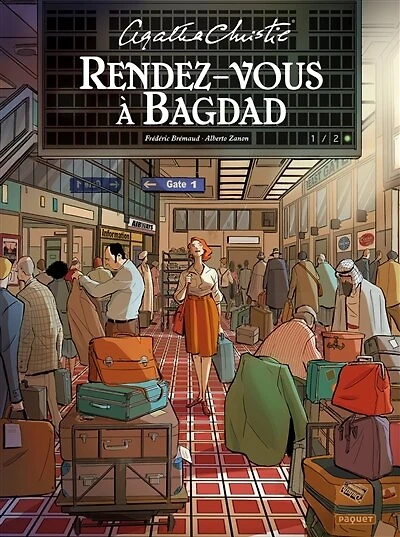 Rendez-vous à Bagdad, Vol. 1