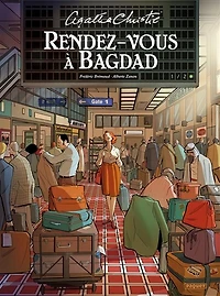 Rendez-vous à Bagdad, Vol. 1