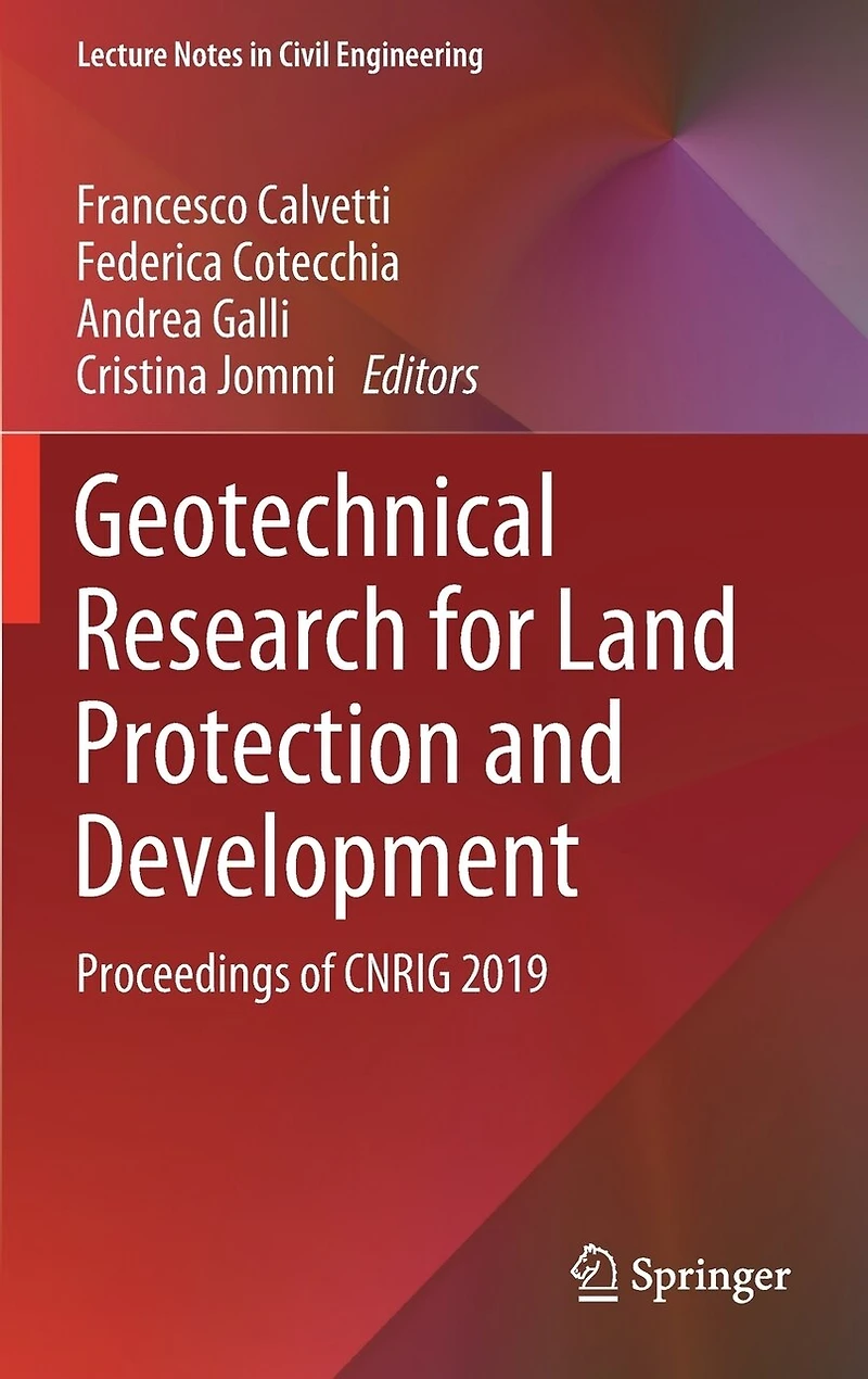 Geotechnical Research for Land Protection and Development: Proceedings of CNRIG 2019