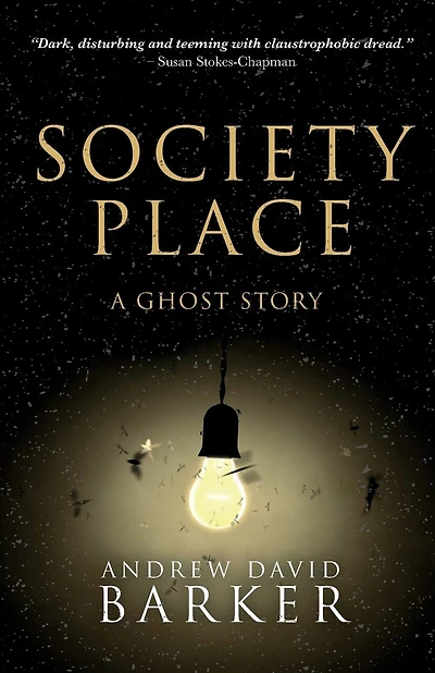 Society Place: A Ghost Story