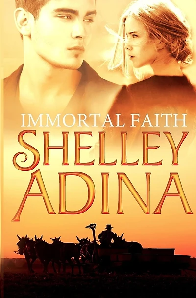 Immortal Faith: A young adult novel of vampires and unholy love
