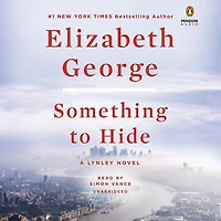 Something to Hide: A Lynley Novel
