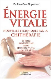 Energie vitale: nouvelles techniques par la chithérapie