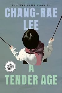 A Tender Age: Novel