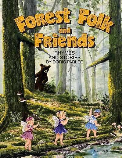 Forest Folk and Friends: Rhymes and Stories