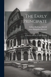The Early Principate: A History of Rome