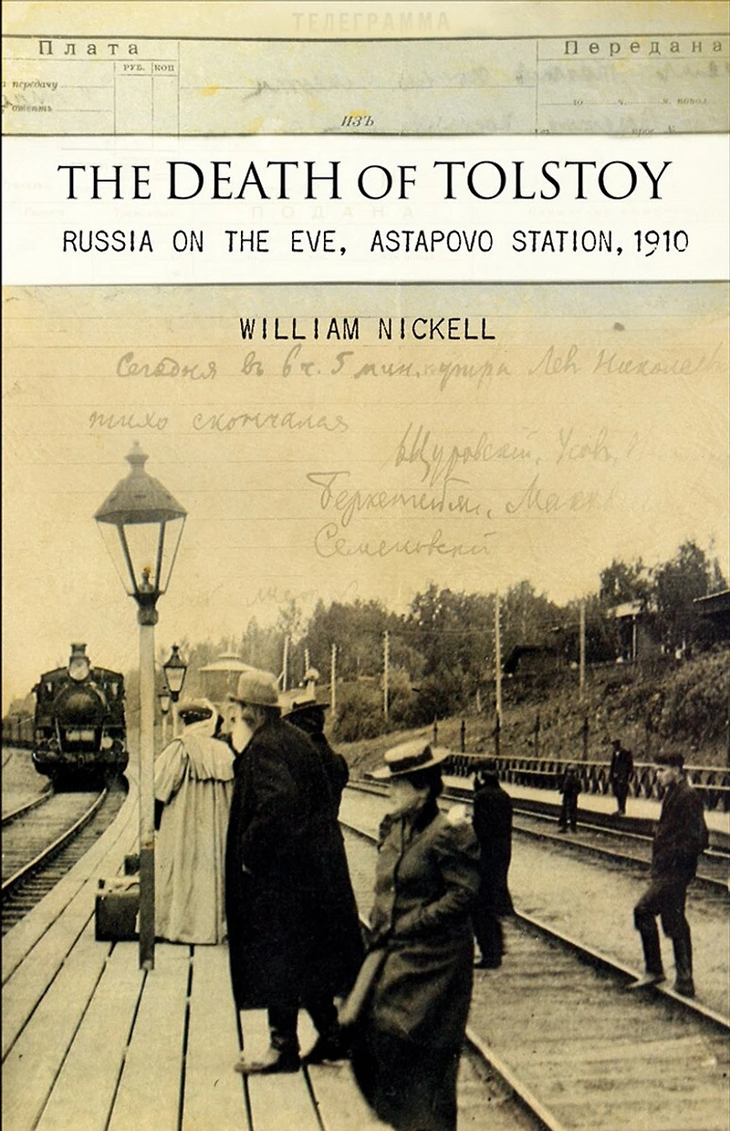 the Death of Tolstoy: Russia on Eve, Astapovo Station, 1910