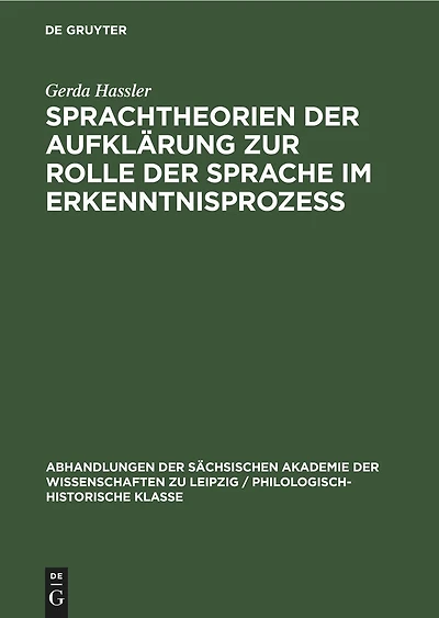 Sprachtheorien der Aufklärung zur Rolle der Sprache im Erkenntnisprozess