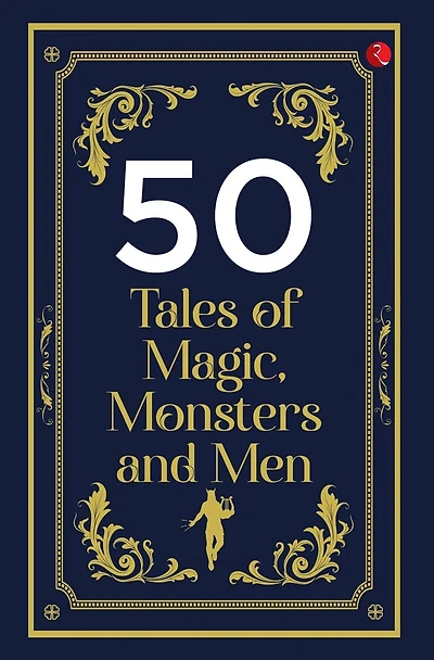 50 Tales of Magic, Monsters and Men