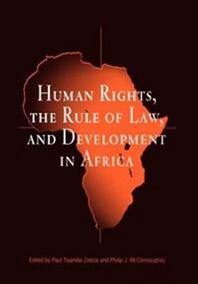 Human Rights, The Rule Of Law, And Development In Africa