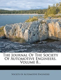 The Journal Of Society Automotive Engineers, Volume 8
