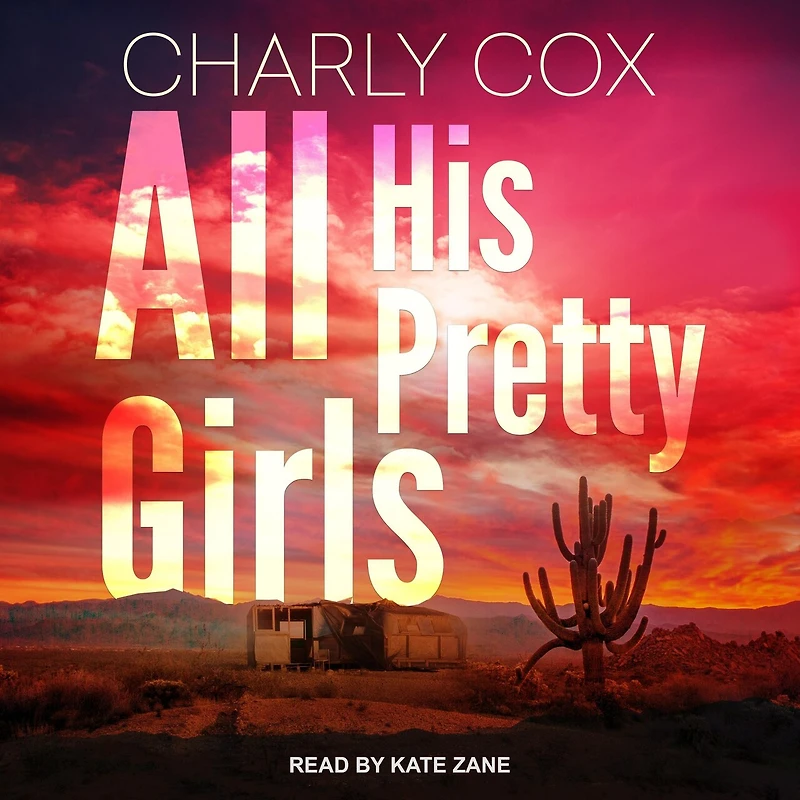 All His Pretty Girls Lib/E