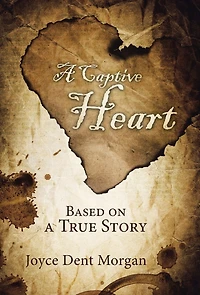 a Captive Heart: Based on True Story
