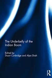 the Underbelly of Indian Boom