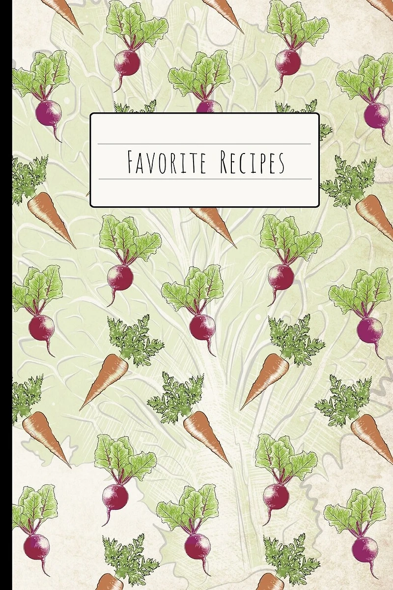 Favorite Recipes: Custom Cookbook to Collect Recipes of all the Dishes, Meals and Pastries You Love
