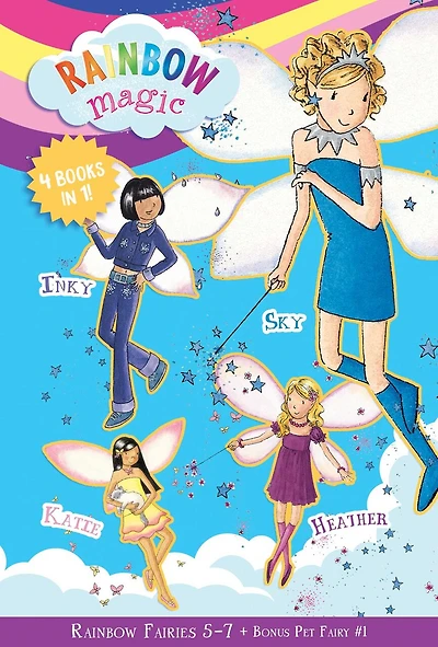 Rainbow Magic Rainbow Fairies: Books #5-7 with Special Pet Fairies Book #1: Sky the Blue Fairy, Inky the Indigo Fairy, Heather the Violet Fairy, Katie the Kitten Fairy