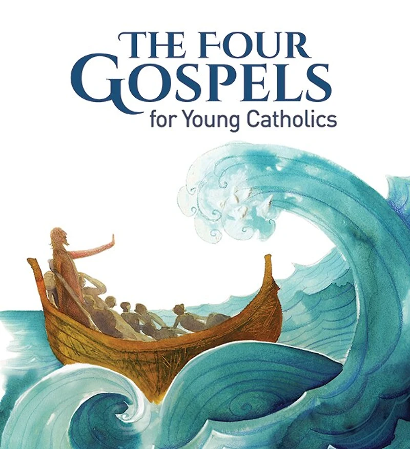 The Four Gospels for Young Catholics