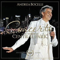 CONCERTO: ONE NIGHT IN CENTRAL PARK by Andrea Bocelli