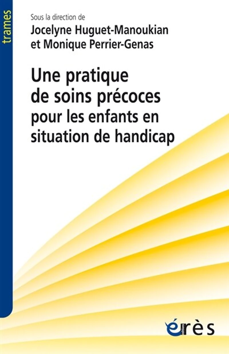 Une pratique de soins précoces pour les enfants en situation handicap