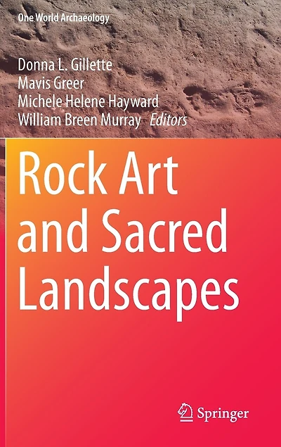 Rock Art and Sacred Landscapes