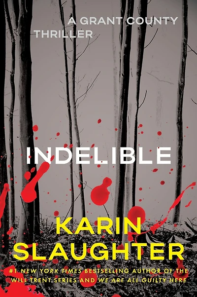 Indelible: A Grant County Thriller
