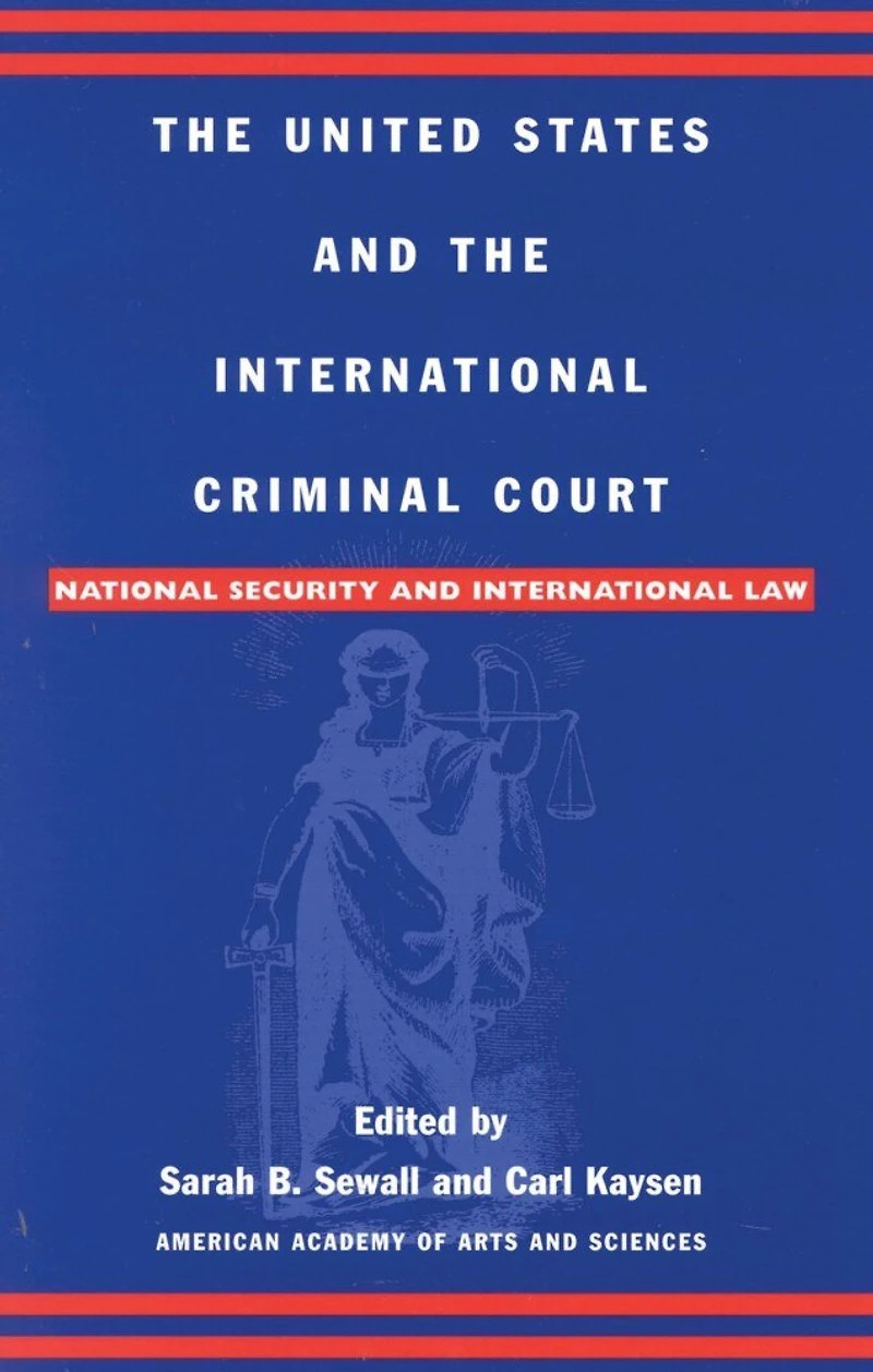 the United States and International Criminal Court: National Security Law