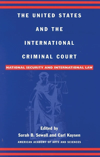 the United States and International Criminal Court: National Security Law