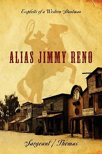 Alias Jimmy Reno: Exploits Of A Western Stuntman