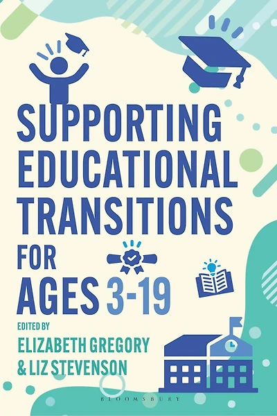 Supporting Educational Transitions for Ages 3-19