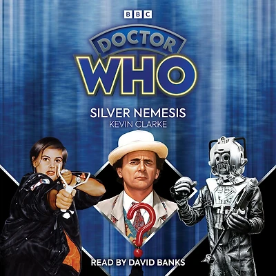 Doctor Who: Silver Nemesis: 7th Doctor Novelisation
