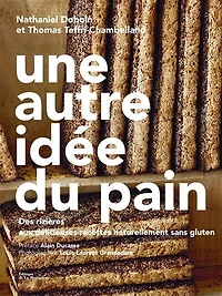 Une autre idée du pain: des rizières aux délicieuses recettes naturellement sans gluten