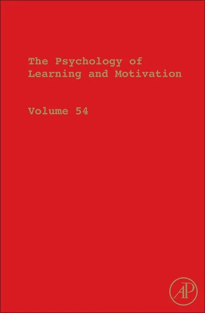 The Psychology of Learning and Motivation: Advances Research Theory