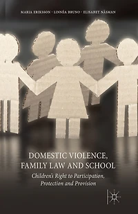 Domestic Violence, Family Law and School: Children's Right to Participation, Protection Provision