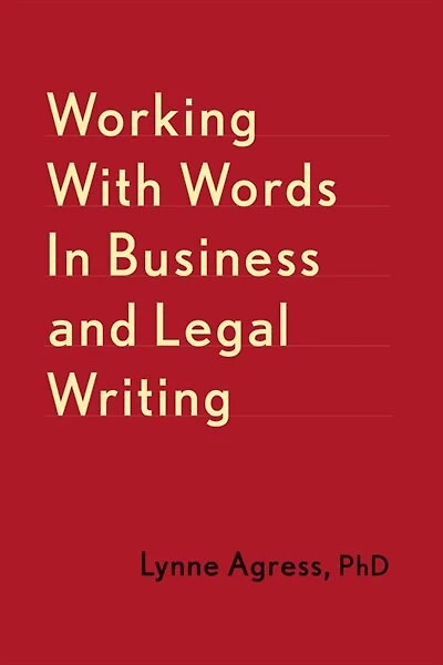 Working With Words Business And Legal Writing