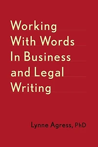 Working With Words Business And Legal Writing
