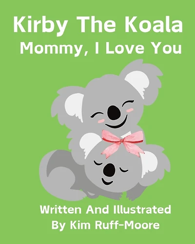Mommy, I Love You