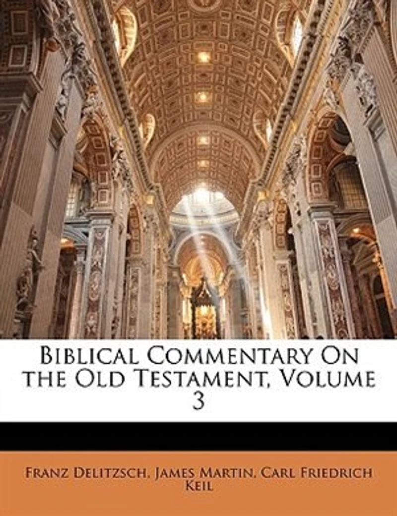 Biblical Commentary on the Old Testament Volume 3