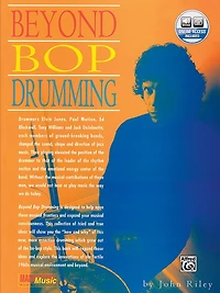 Beyond Bop Drumming: Book and Online Audio