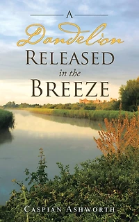 A Dandelion Released The Breeze