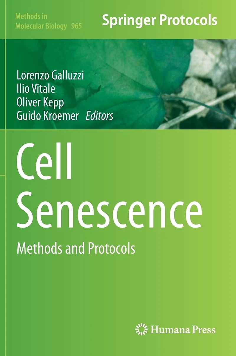 Cell Senescence: Methods And Protocols