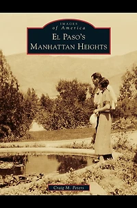 El Paso's Manhattan Heights
