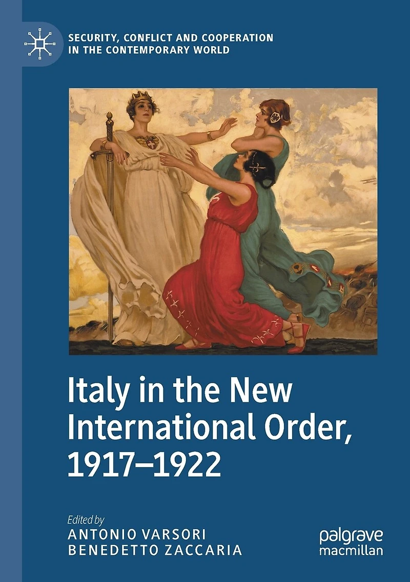 Italy the New International Order, 1917-1922