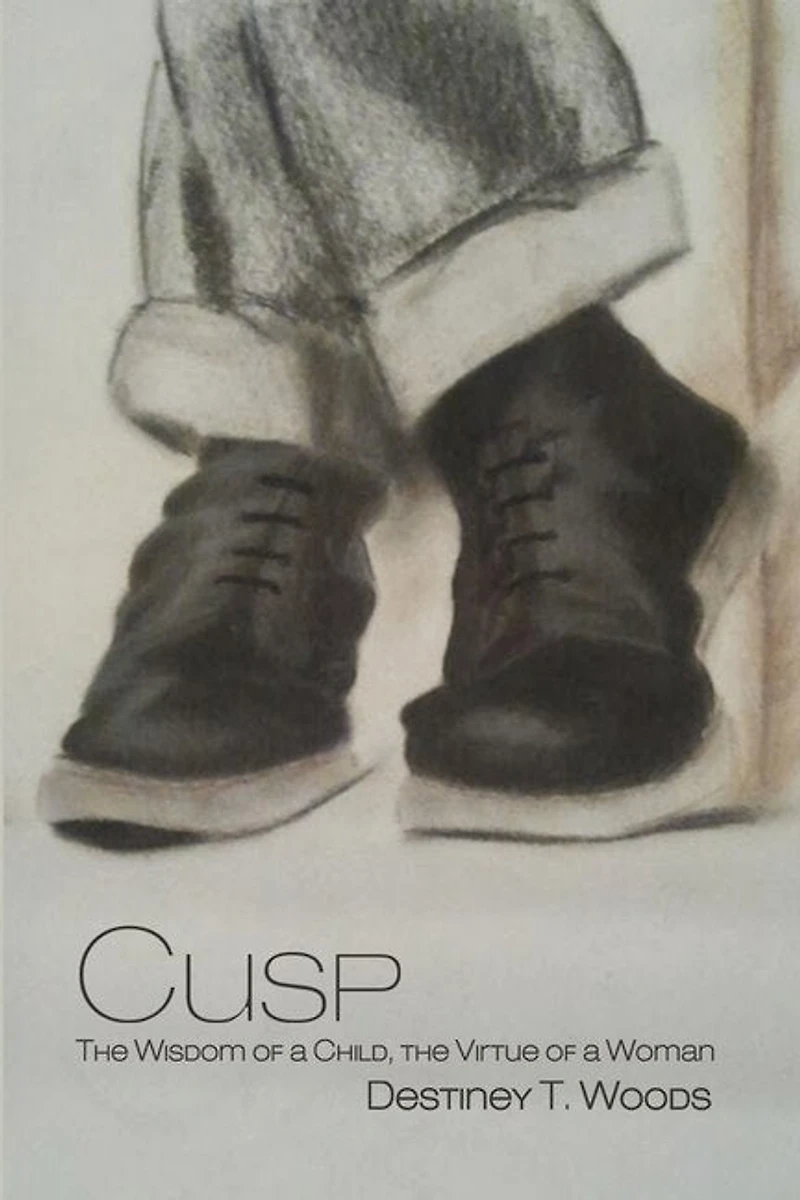 Cusp: the Wisdom of a Child, Virtue Woman