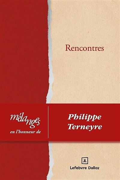 Rencontres: mélanges en l'honneur de Philippe Terneyre