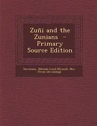 Zuñi and the Zunians