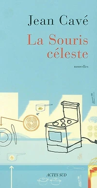 La souris céleste