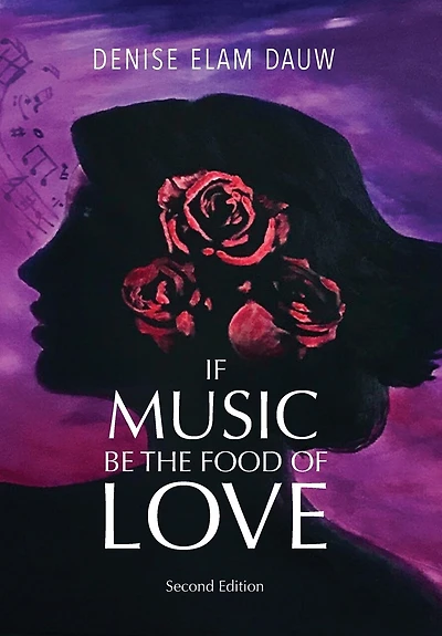 If Music Be The Food Of Love - Second Edition